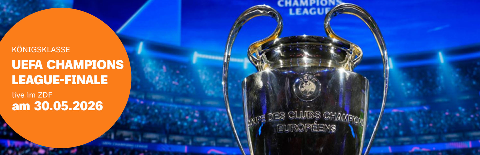 Programm | Sport | UEFA Champion League-Finale 2025/26 (© zdf)